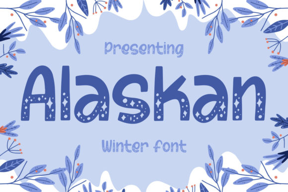 Alaskan: A Friendly Display Font for Business Branding