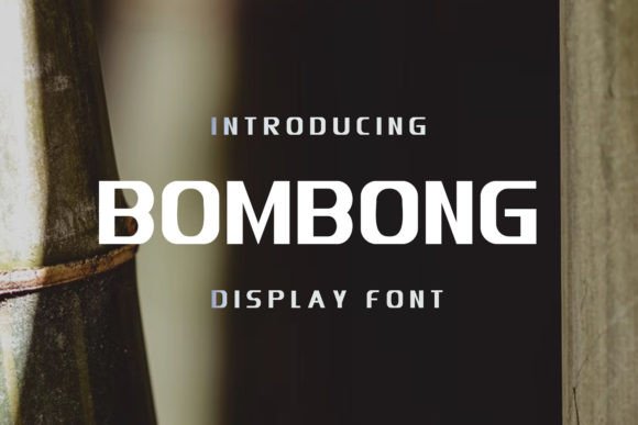 Bombong: A Bold Display Font for Business Branding