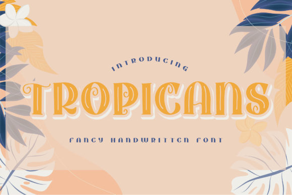 Bring Bold Summer Vibes to Crafts with the Tropicans Font