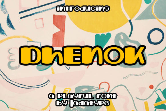 Dhenok Brings a Friendly Font Voice to Campaign Graphics