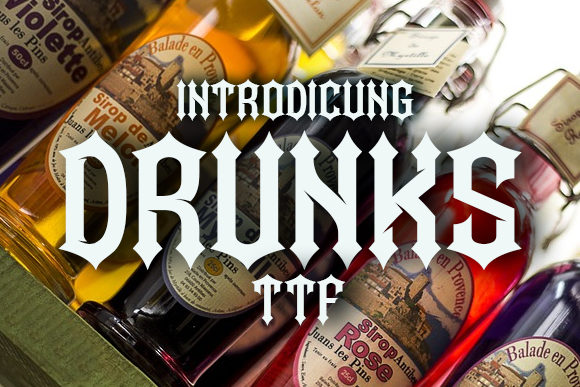 Drunks: A Gothic Display Font for Editorial Design
