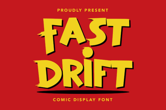Fast Drift: A Playful Display Font for Campaign Creatives