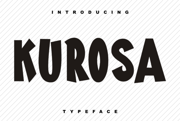 Kurosa: A Bold Display Font for Stronger Web Design