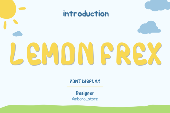 Lemon Frex: A Cool Display Font That Speaks Loud