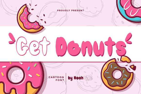 Making Your Brand Feel Like a Treat with the Get Donuts Font