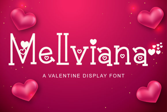 Mellviana: A Romantic Display Font for Digital Branding