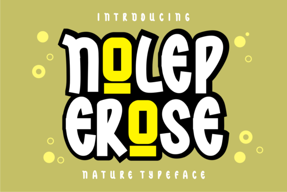 Nolep Erose: A Trendy Display Font for Crafters