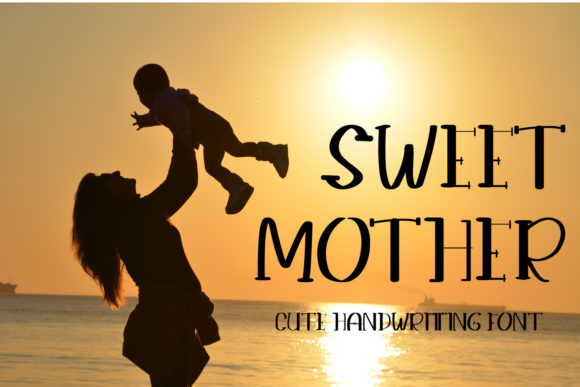 Sweet Mother Font: A Sweet Display Typeface for Publishing